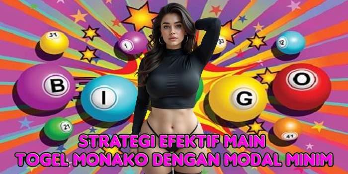 Strategi Efektif Main Togel Monako Dengan Modal Minim