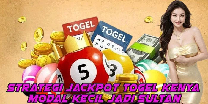 Strategi Jackpot Togel Kenya Modal Kecil Jadi Sultan
